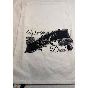 Twisted Wares Hang Tight Towel World's Okayest Dad Kitchen Dish Tea Towel NWT